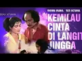 Download Lagu kemilau Cinta di Langit Jingga - Rhoma Irama ( film Bioskop )