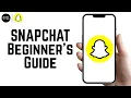 How To Use SNAPCHAT - Beginner s Guide 2026