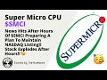 Super Micro Stock SMCI EXPLODES After Hours On News Of Filing A Plan To Maintain NASDAQ Listing