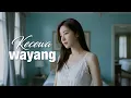 Lagu WAYANG - KECEWA | FEMALE COVER (official lyrics)