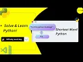Python for Beginners Solve Shortest Word Python Challenge Easy Level