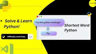 Python for Beginners Solve Shortest Word Python Challenge Easy Level