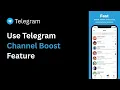 How to Use Telegram Channel Boost Feature
