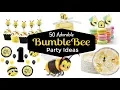 50 Adorable Bumblebee Party Ideas and Bumble Bee Party Supplies
