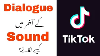 Download How to Add Sound to End of Tiktok Dialogue | Tik Tok Video k End ma Music kaise Add Kare  MP3