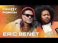 Eric Benet Noochie s Live From The Front Porch