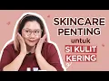 Download Lagu Rekomendasi Skincare Wajib Buat Kulit Kering | Skincare 101