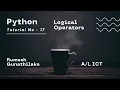 ICT Python Logical Operators Tutorial Number - 17 Channel1IT Rumesh Gunathilake