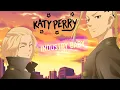 Lagu Tokyo Revengers Edit / lil nas X Katy perry