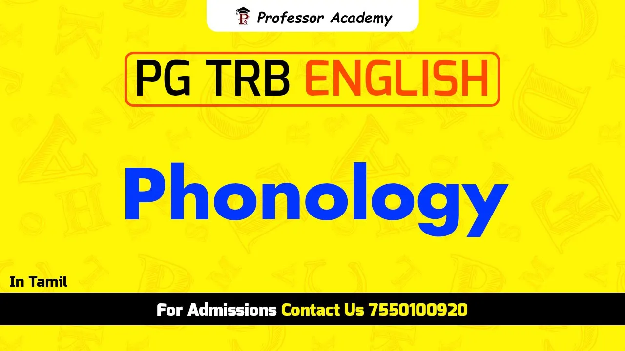 PG TRB ENGLISH - Phonology under Linguistics (UNIT IX)
