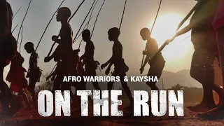 afro warriors u0026 kaysha on the run original mix 