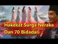 Download Lagu Hakekat Surga, Neraka Dan 70 Bidadari | K.H Mukhlason Rosyid