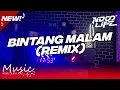 Download Lagu DJ BINTANG MALAM (COVER REMIX) FULL BASS [NDOO LIFE]