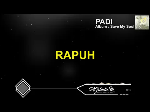 Download MP3 [Karaoke Lirik Lagu] Padi - Rapuh (Karaoke+Lyric+Audio Visualizer)