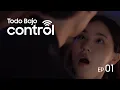 Lagu Todo Bajo Control | Primer episodio: Nada bajo control