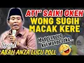 Lagu KH.ANWAR ZAHID TERBARU 2025 NON STOP 1 JAM FULL CERAMAH LUCU PENUH ILMU