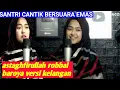 astaghfirullah robbbal baroya-siti hanriyanti | versi kelangan
