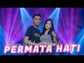 Download Lagu PERMATA HATI - GERRY MAHESA x LAILA AYU  -  MAHESA  