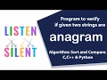 Program to verify if given two strings are Anagram or Not