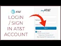 How to Login AT T Account att com Login 2022