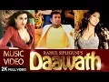 Download Lagu RAHUL SIPLIGUNJ || DAAWATH || MUSIC VIDEO || ARUN PAWAR || FEAT. DIVINAA THACKUR \u0026 NIHARICA RAIZADA