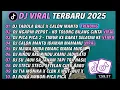 Download Lagu 🎧 DJ VIRAL TERBARU 2025 🔥 | Remix TikTok Paling Hits Bikin Goyang Sepanjang Hari! 💃