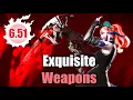 All Shiny Exquisite Weapons Patch 6 51