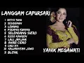 Download Lagu YANIK MEGAWATI #LANGGAM CAMPURSARI #SETYO TUHU #SESIDEMAN #LEWUNG #PODANG KUNING #SELENDANG SUTRO