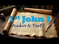 1st John 1 KJV DRAMATIZED BIBLE With Text Images