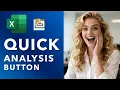 Excel Quick Analysis the fastest way to explore your data