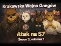 Lagu Atak na S7 (Krakowska Wojna Gangów - Sezon 3, odcinek 1)