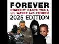 Download Lagu Drake, Kanye West, Lil Wayne, Eminem - Forever (2025 Edition)