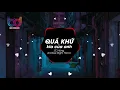 Download Lagu Quá Khứ Của Anh REMIX (Đại Mèo Remix) - [ Bản Mix CĂNG ĐÉT GÂY NGHIỆN MẠNH hot tik tok]
