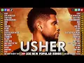 Download Lagu Best Songs of Usher 🎧 Usher Greatest Hits Playlist💿 Yeah!, Burn, My Boo, U Got It Bad, You Remind Me