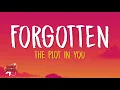 The Plot In You - Forgotten