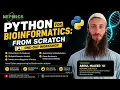 Python for Bioinformatics Workshop From Scratch Biopython Pandas Sequence Analysis