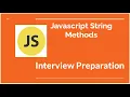 JavaScript Interview Questions - Strings Methods