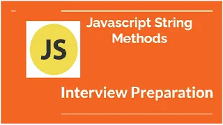 JavaScript Interview Questions - Strings Methods