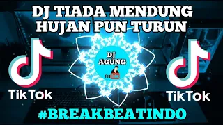 Download DJ TIADA MENDUNG HUJAN PUN TURUN ‼️ BREAKBEAT TERBARU DJ DALAM GELAK KU MENANGIS ARIEF 🔊 MP3
