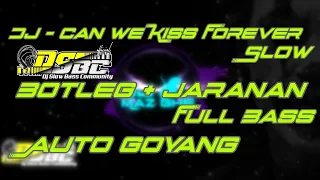 Download DJ VIRAL TIK TOK Terbaru Can We Kiss Forever Slow Botleg+jaranan jedor Auto goyang Lorr MP3