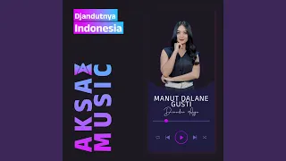 manut dalane gusti