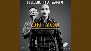 on you feat sammy m 