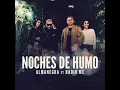 Noches de Humo