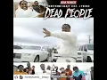 #HoneyComb #Brazy #Jprince "Dead People"