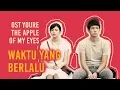 Download Lagu OST You're The Apple of My Eyes - Those Bygone Years 那些年 by Hu Xia 胡夏 | Indonesia Cover