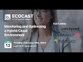 Monitoring and Optimizing a Hybrid Cloud Environment