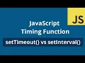 Javascript Timing Function Explained SetTimeout Vs SetInterval