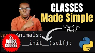 Python Classes Explained 2 Hour Full Course