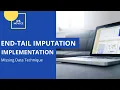Missing Values Imputation - End Tail Implementation Data Cleaning Machine Learning AI Python