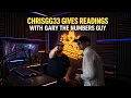 ChrisGG33 GIVES READINGS WITH GARY THE NUMBERS GUY